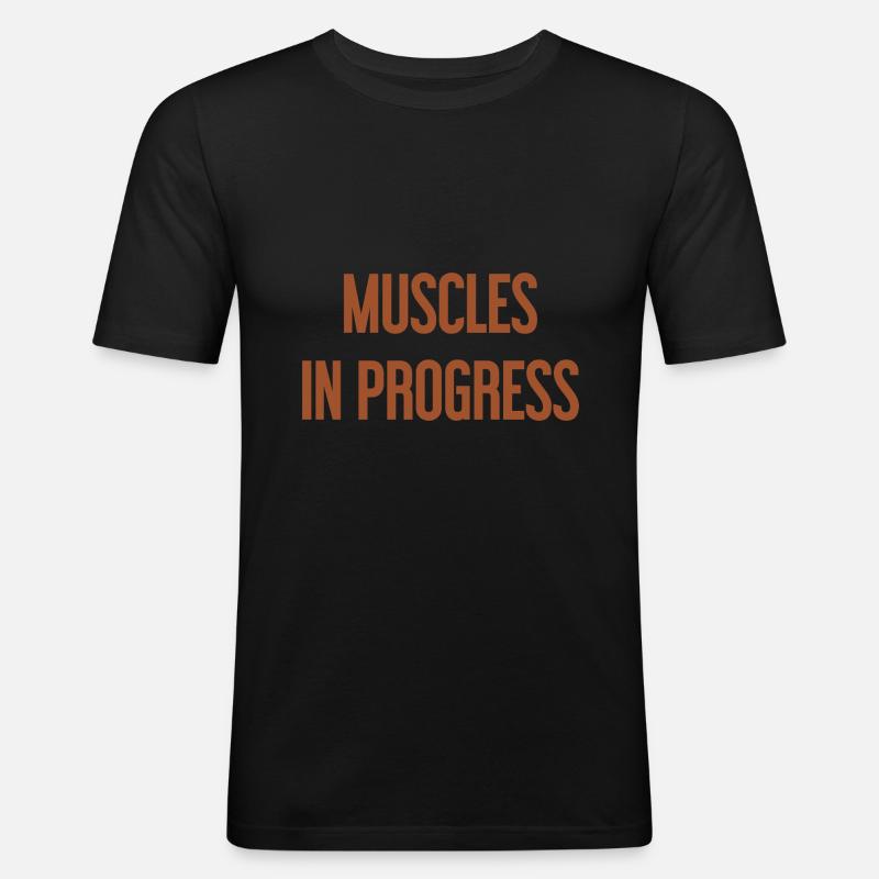 Muscles in Progress - Männer Slim Fit T-Shirt - Schwarz