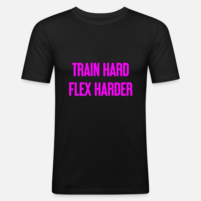 Train Hard Flex Harder - Männer Slim Fit T-Shirt - Schwarz