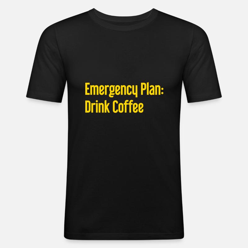 Coffee Contingency Plan - Men's Slim Fit T-Shirt - black