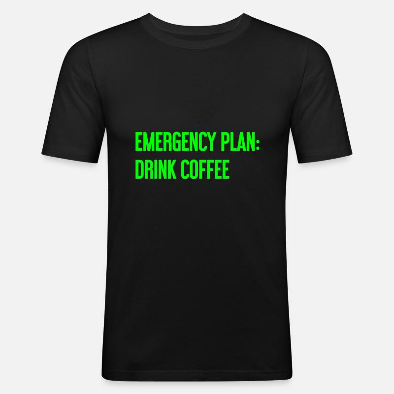 Coffee Contingency Plan - Men's Slim Fit T-Shirt - black
