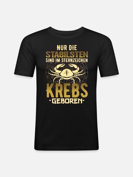 Sternzeichen Krebs Krebse Spruch Geschenk - Männer Slim Fit T-Shirt - Schwarz