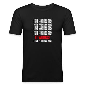 Programmierer Ich Hasse Programmieren - Männer Slim Fit T-Shirt - Schwarz - Vorne - Nik (191cm)