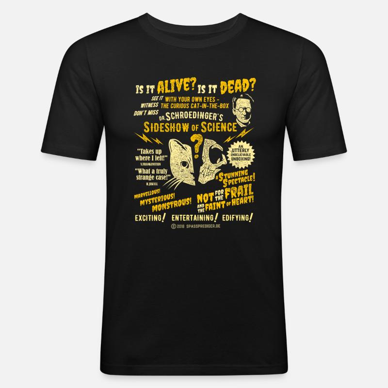 Schrödingers Katze Sideshow - Männer Slim Fit T-Shirt - Schwarz