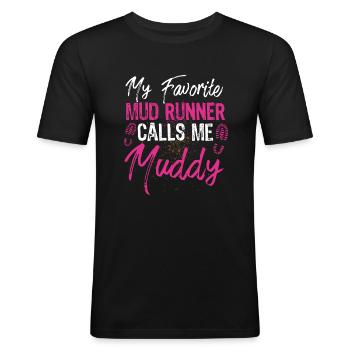 Lustiger Mud Run Mudder Muddy Sistas Mud Squad - Männer Slim Fit T-Shirt - Schwarz - Vorne - Nik (191cm)