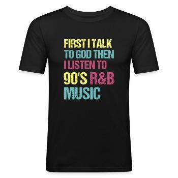 90s R&B Artist Funny R and B - Männer Slim Fit T-Shirt - Schwarz - Vorne - Nik (191cm)