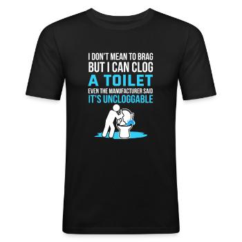 Funny toilet clogging humor Hilarious - Männer Slim Fit T-Shirt - Schwarz - Vorne - Nik (191cm)