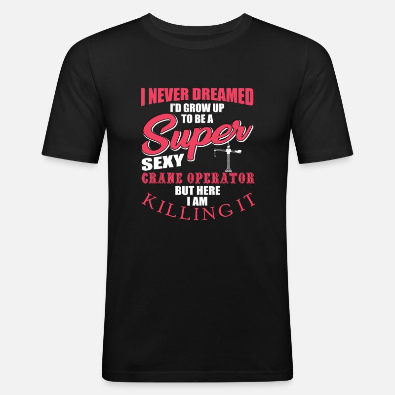 Funny crane operator design - Men's Slim Fit T-Shirt - black