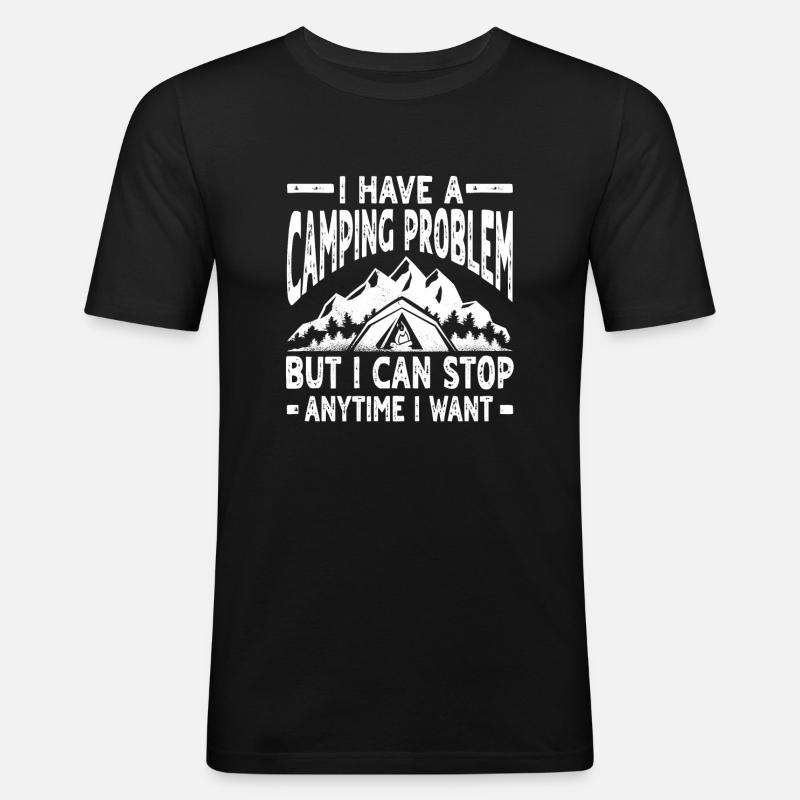 Funny Camping Problem Design - Men's Slim Fit T-Shirt - black