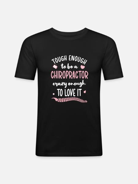 Proud Chiropractor Chiropractic Gift - Men's Slim Fit T-Shirt - black