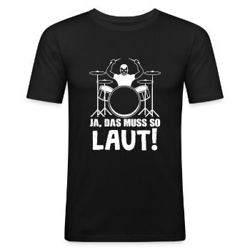 Schlagzeug Schlagzeuger Spruch Musikverein Band - Männer Slim Fit T-Shirt - Schwarz - Vorne - Nik (191cm)