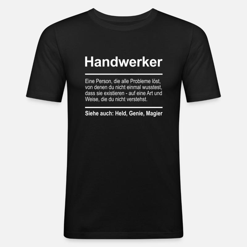 Handwerker - Männer Slim Fit T-Shirt - Schwarz
