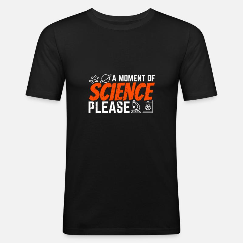 Science science scientist - Men's Slim Fit T-Shirt - black