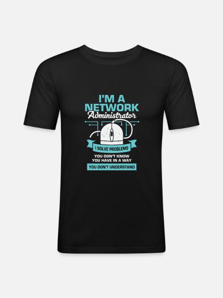 Netzwerkadministrator Systemadministrator Geschenk - Männer Slim Fit T-Shirt - Schwarz