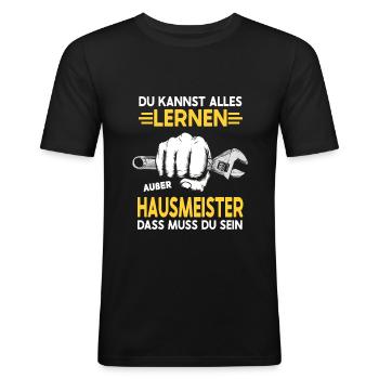 Hausmeister musst du sein Hauswart Haustechniker - Männer Slim Fit T-Shirt - Schwarz - Vorne - Nik (191cm)