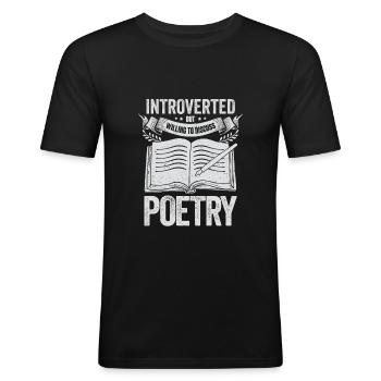 Poésie Slam Poésie Poésie Poète Poète Cadeau - T-shirt près du corps Homme - noir - Devant - Nik (191cm)