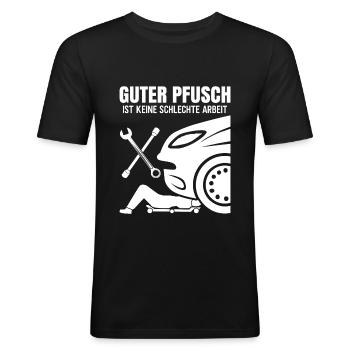 Guter Pfusch KFZ Mechaniker Mechatroniker - Männer Slim Fit T-Shirt - Schwarz - Vorne - Nik (191cm)