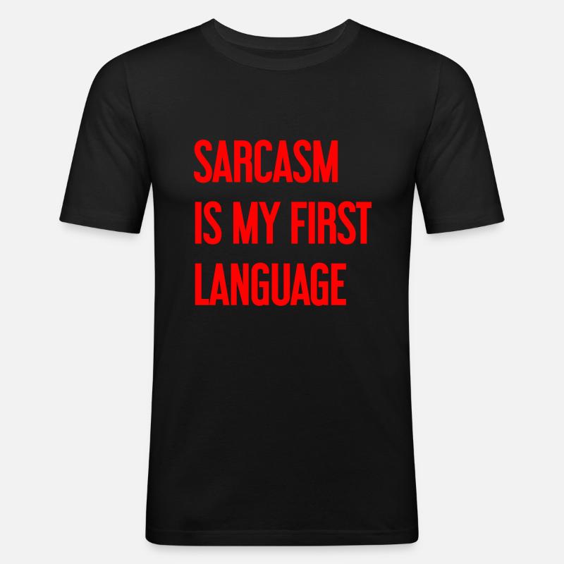 Sarkasmus-Profi - Männer Slim Fit T-Shirt - Schwarz