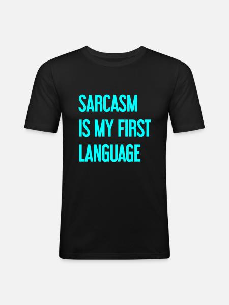 Sarcasm Pro - Men's Slim Fit T-Shirt - black