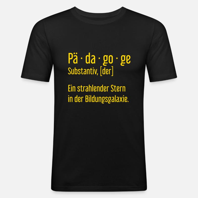 Pädagoge Pädagogen Schule Lehrer Unterricht - Männer Slim Fit T-Shirt - Schwarz