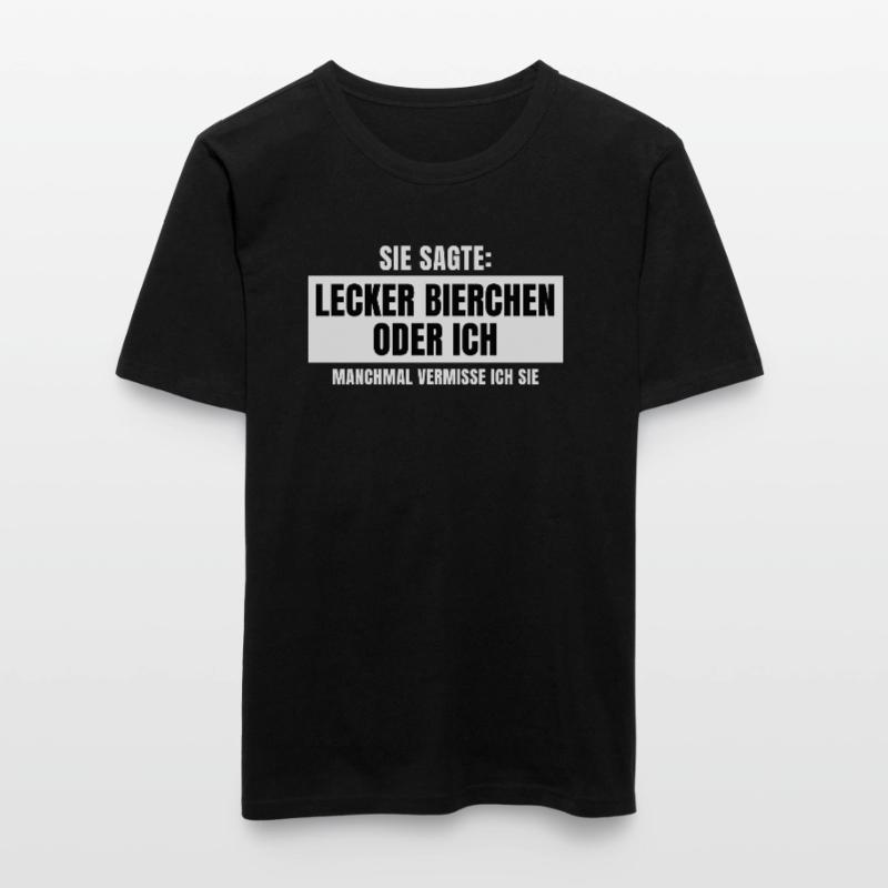 Sie sagte Lecker Bierchen oder ich Party Design Männer Slim Fit T-Shirt