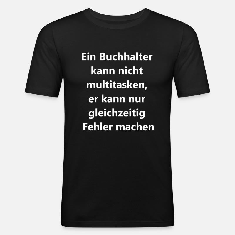 Buchhalter-Geschenk - Männer Slim Fit T-Shirt - Schwarz
