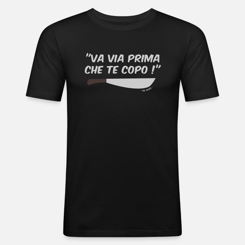 Va via prima che te copo ! - Maglietta aderente da uomo - nero