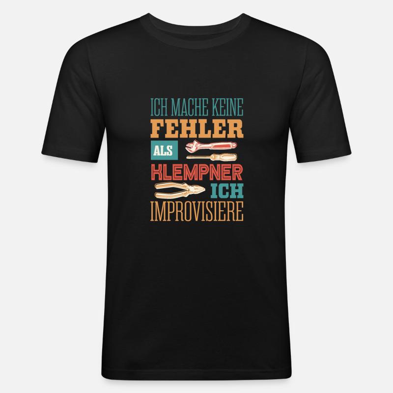 Klempner, Fehlerfrei und improvisiert - Männer Slim Fit T-Shirt - Schwarz