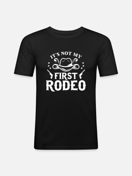 It's Not My First Rodeo - Men's Slim Fit T-Shirt - black