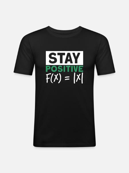 Stay positive math function amount - Men's Slim Fit T-Shirt - black