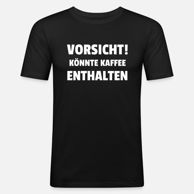 Caution! Could contain coffee - Men's Slim Fit T-Shirt - black