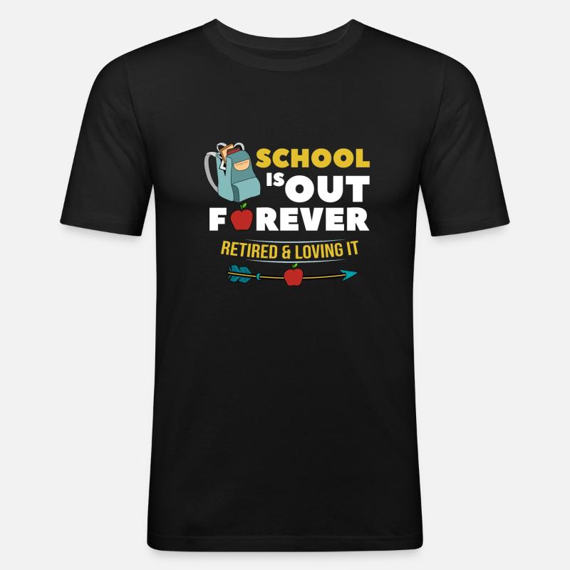 School Is Out Forever - Männer Slim Fit T-Shirt - Schwarz