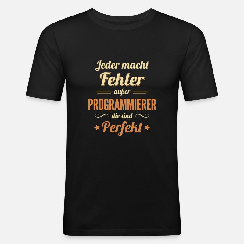 Programmierer sind Perfekt Developer Coder - Männer Slim Fit T-Shirt - Schwarz