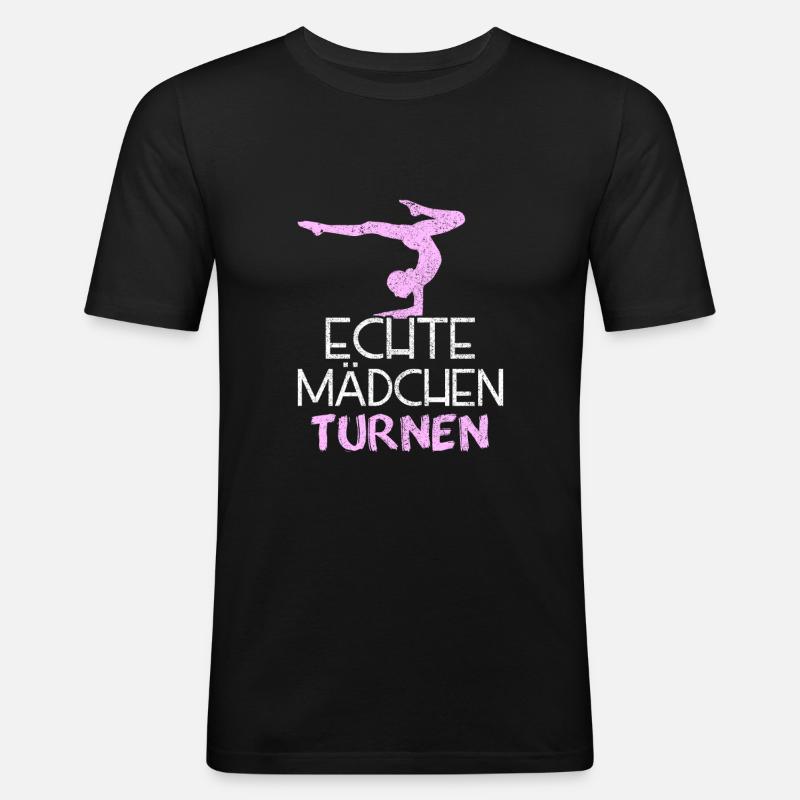 Echte Maedchen Turnen - Männer Slim Fit T-Shirt - Schwarz
