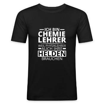 Chemielehrer Lustiger Spruch Chemie - Männer Slim Fit T-Shirt - Schwarz - Vorne - Nik (191cm)