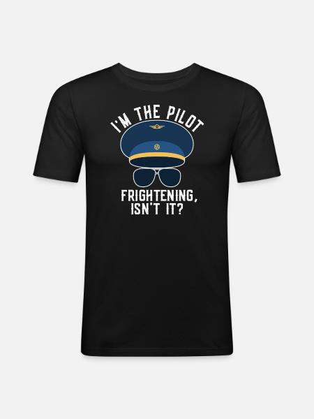 Pilot Captain Saying Airplane Fly - Men's Slim Fit T-Shirt - black