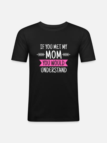 Mutti Mama Mutter Geschenkidee - Männer Slim Fit T-Shirt - Schwarz