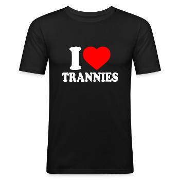 I love trannies - Men's Slim Fit T-Shirt - black - Front - Nik (191cm)