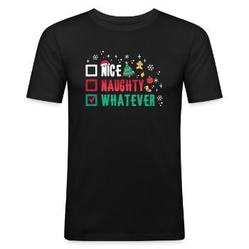 Christmas Xmas Funny Nice Naughty Whatever - Men's Slim Fit T-Shirt - black - Front - Nik (191cm)