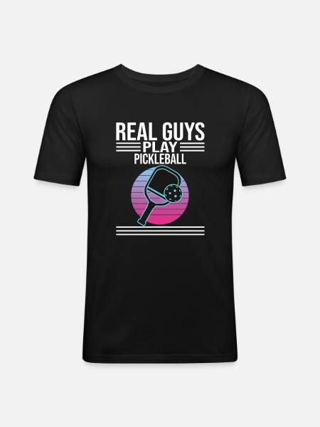 Real Guys Play Pickleball - Men's Slim Fit T-Shirt - black