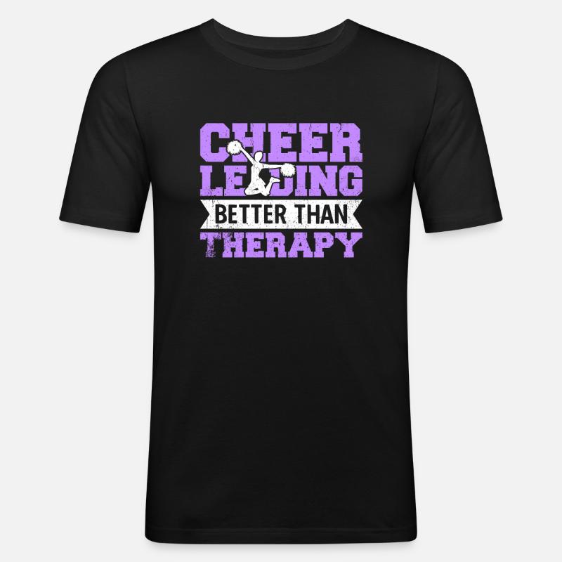 Cheerleading Better Than Therapy - Männer Slim Fit T-Shirt - Schwarz