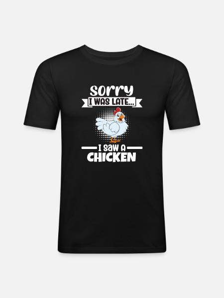 Funny Chicken Saying Chicken - Men's Slim Fit T-Shirt - black