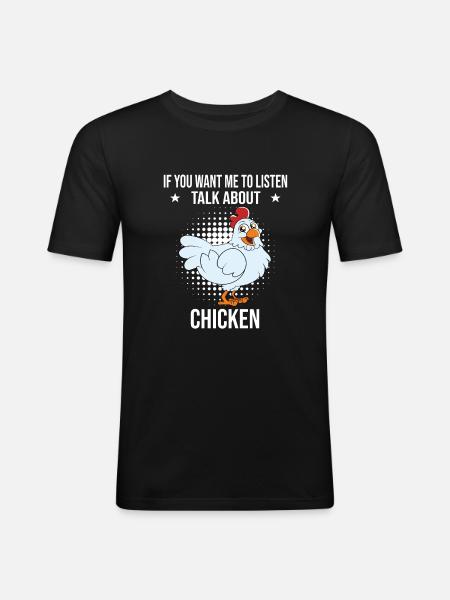 Funny Chicken Saying Chicken - Men's Slim Fit T-Shirt - black
