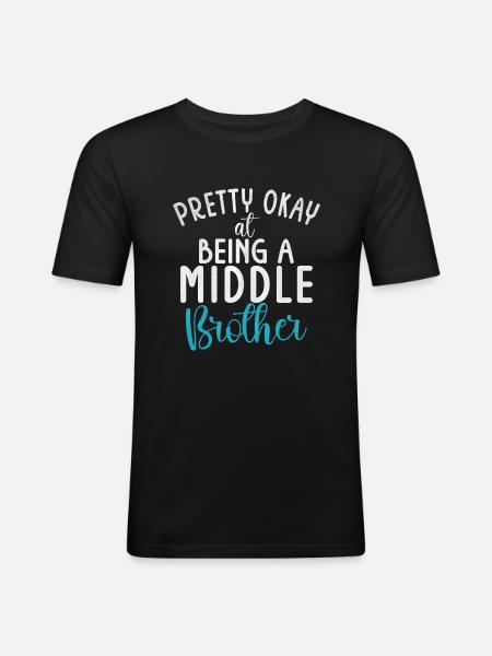 Middle Brother Gifts - Men's Slim Fit T-Shirt - black