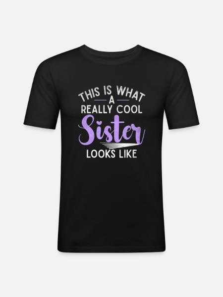 Sister Gifts - Men's Slim Fit T-Shirt - black