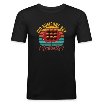Cadeaux pour les amateurs de boulettes de viande - T-shirt près du corps Homme - noir - Devant - Nik (191cm)