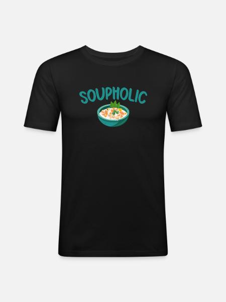 Soup Lovers Gifts - Men's Slim Fit T-Shirt - black