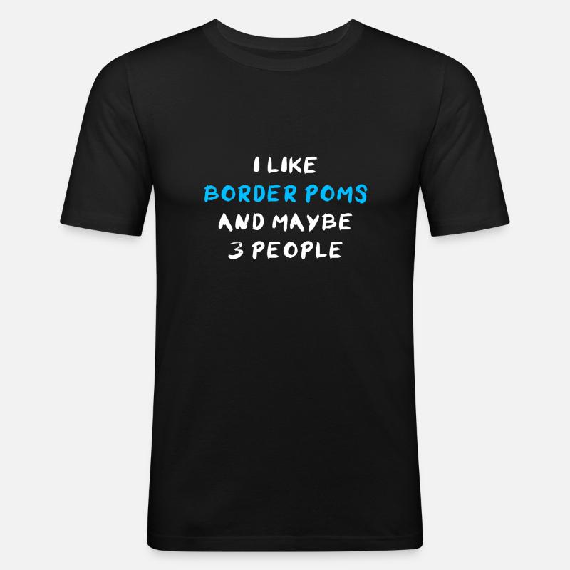 Border Pom - Männer Slim Fit T-Shirt - Schwarz