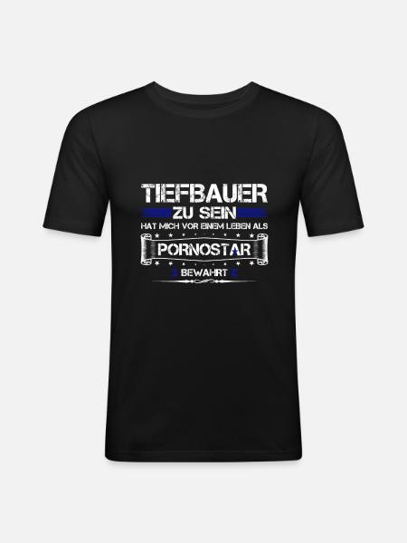 TIEFBAUER ZU SEIN.... - Männer Slim Fit T-Shirt - Schwarz