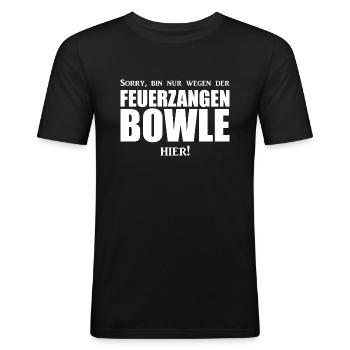 Feuerzangenbowle - Spruch - Party - Männer Slim Fit T-Shirt - Schwarz - Vorne - Nik (191cm)