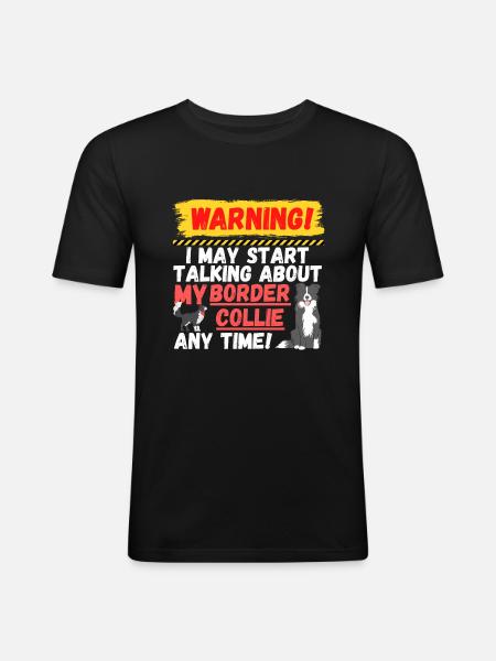 Warning Border Collie - Men's Slim Fit T-Shirt - black